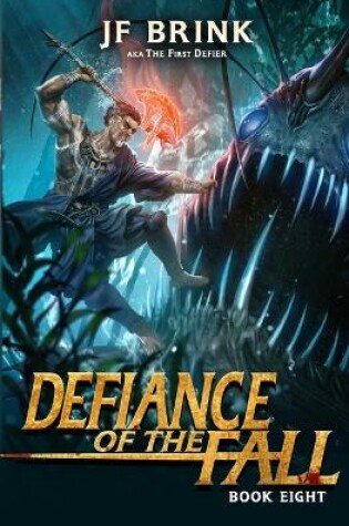 Defiance of the Fall 8