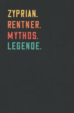 Cover of Zyprian. Rentner. Mythos. Legende.