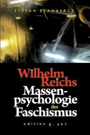 Cover of Wilhelm Reichs Massenpsychologie des Faschismus