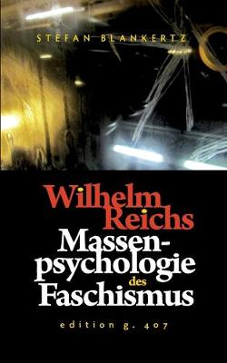 Book cover for Wilhelm Reichs Massenpsychologie des Faschismus