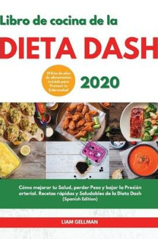 Cover of Libro de Cocina de la Dieta Dash 2020 I Diet Cookbook 2020 (Spanish Edition)