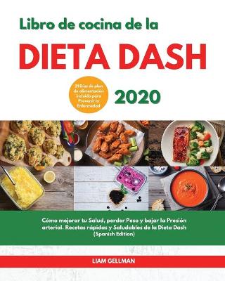 Book cover for Libro de Cocina de la Dieta Dash 2020 I Diet Cookbook 2020 (Spanish Edition)
