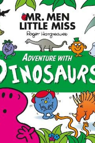 Cover of Mr. Men Little Miss Adventure with Dinosaurs