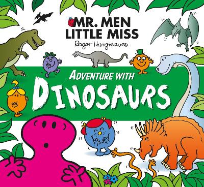 Book cover for Mr. Men Little Miss Adventure with Dinosaurs