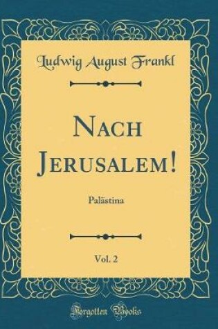 Cover of Nach Jerusalem!, Vol. 2