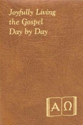 Cover of Joyfully Living the Gospels Day by Day