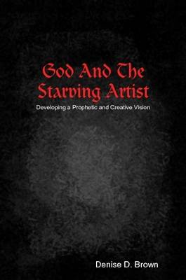 Book cover for God And The Starving Artist