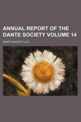 Cover of Annual Report of the Dante Society Volume 14