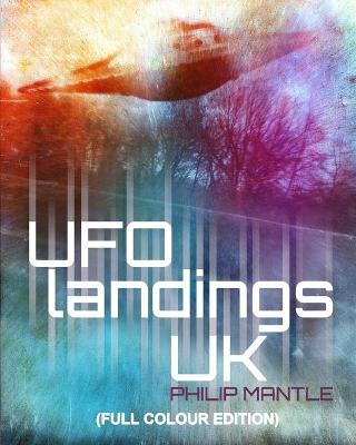 Book cover for UFO LANDINGS UK (Full Colour Edition)