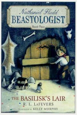 Book cover for Basilisk's Lair: Nathaniel Fludd, Beastologist, Book 2