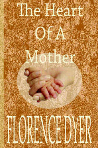 Cover of Heart Of A Mother