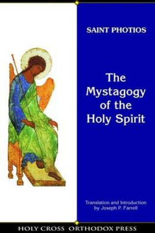 Cover of The Mystagogy of the Holy Spirit