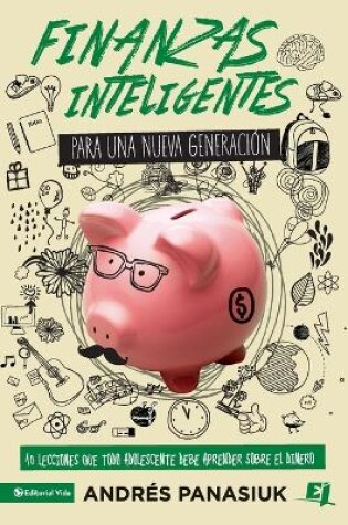 Cover of Finanzas inteligentes para una nueva generación