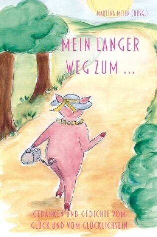 Cover of Mein langer Weg zum ...