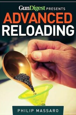 Cover of Gun Digest Guide to Advanced Reloading
