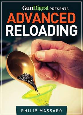 Book cover for Gun Digest Guide to Advanced Reloading