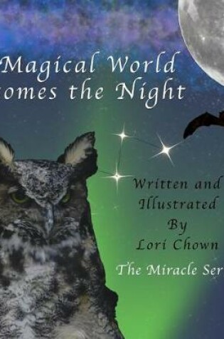 Cover of A Magical World Becomes the Night