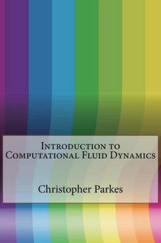 Cover of Introduction to Computational Fluid Dynamics