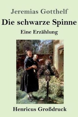Cover of Die schwarze Spinne (Großdruck)