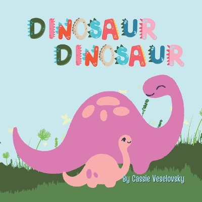 Book cover for Dinosaur, Dinosaur