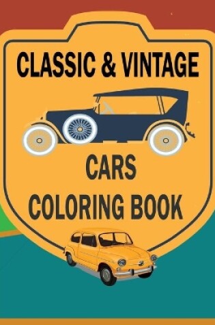 Cover of Classic & Vintage Cars Coloring Book