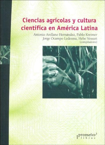 Cover of Ciencias Agricolas y Cultura Cientifica En America Latina