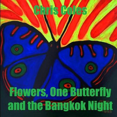 Book cover for Flowers, One Butterfly and the Bangkok Night