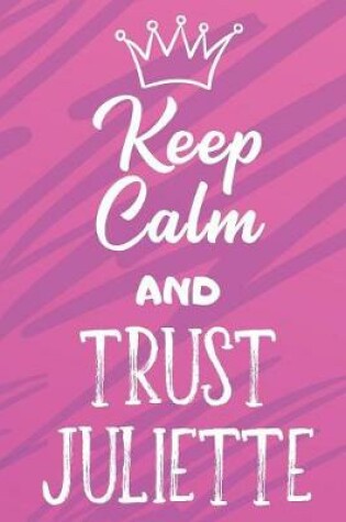 Cover of Keep Calm And Trust Juliette