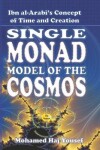 Book cover for The Single Monad Model of the Cosmos