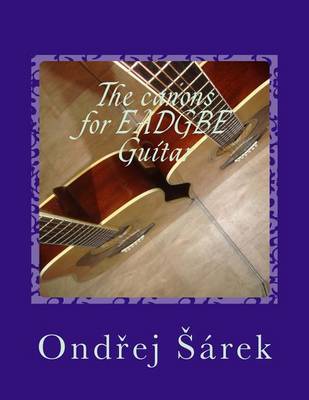 Book cover for The canons for EADGBE Guitar