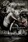 Book cover for Dangerous Influence