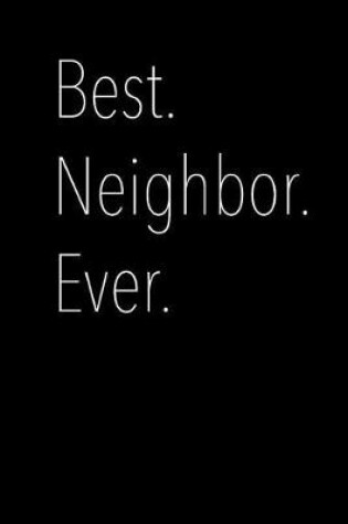 Cover of Best Neighbor Ever