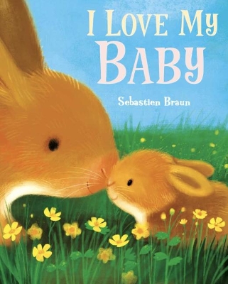 Book cover for I Love My Baby