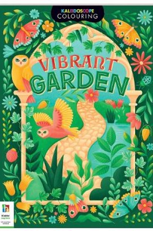 Cover of Kaleidoscope Colouring Vibrant Garden