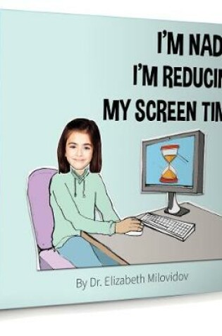 Cover of I'm Reducing my Screen Time