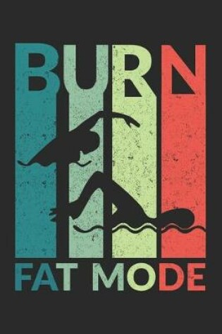 Cover of Burn Fat Mode