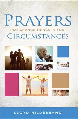Book cover for Prayers That Change Things in Your Circumstances
