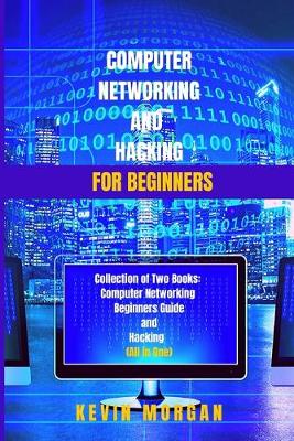 Book cover for Computer Networking and Hacking for Beginners