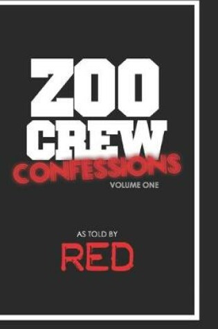 Cover of Zoo Crew Confessions