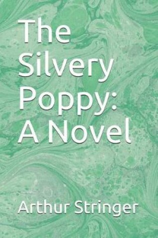 Cover of The Silvery Poppy