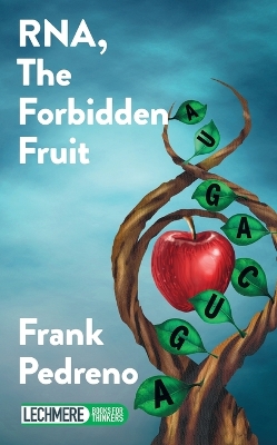 Book cover for RNA, The Forbidden Fruit