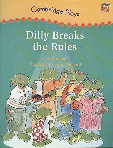 Book cover for Dilly Breaks the Rules: Cambridge Reading Level 5