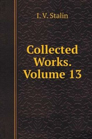 Cover of Collected Works. Volume 13