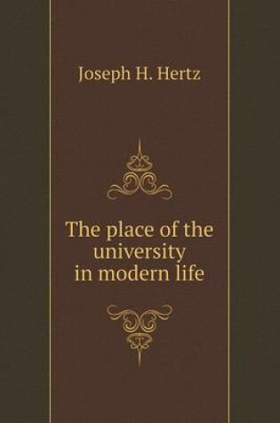 Cover of The place of the university in modern life