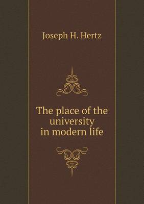 Book cover for The place of the university in modern life