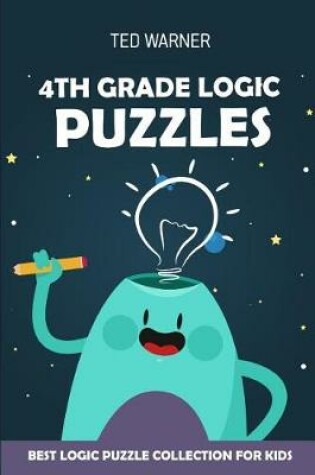 Cover of 4th Grade Logic Puzzles