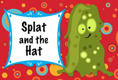 Cover of Splat and the Hat