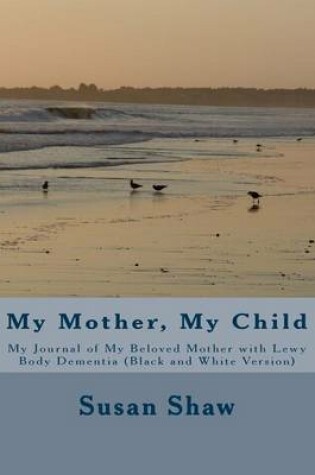 Cover of My Mother, My Child