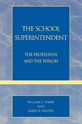 Book cover for The School Superintendent