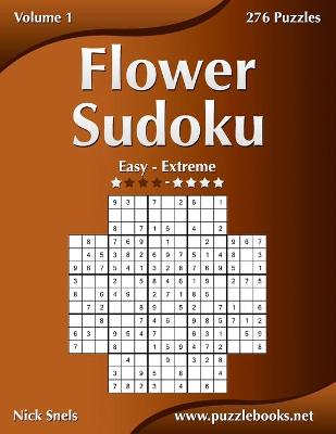 Book cover for Flower Sudoku - Easy to Extreme - Volume 1 - 276 Logic Puzzles